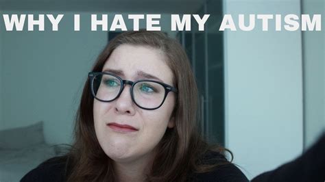 Not because he. . I hate my autistic husband
